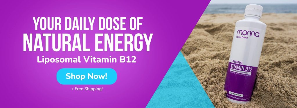 An advertisement for liposomal vitamin B12 by Manna. The bottle is placed on a sandy beach backdrop. The text reads: "Your Daily Dose of Natural Energy. Liposomal Vitamin B12. Shop Now! + Free Shipping!.