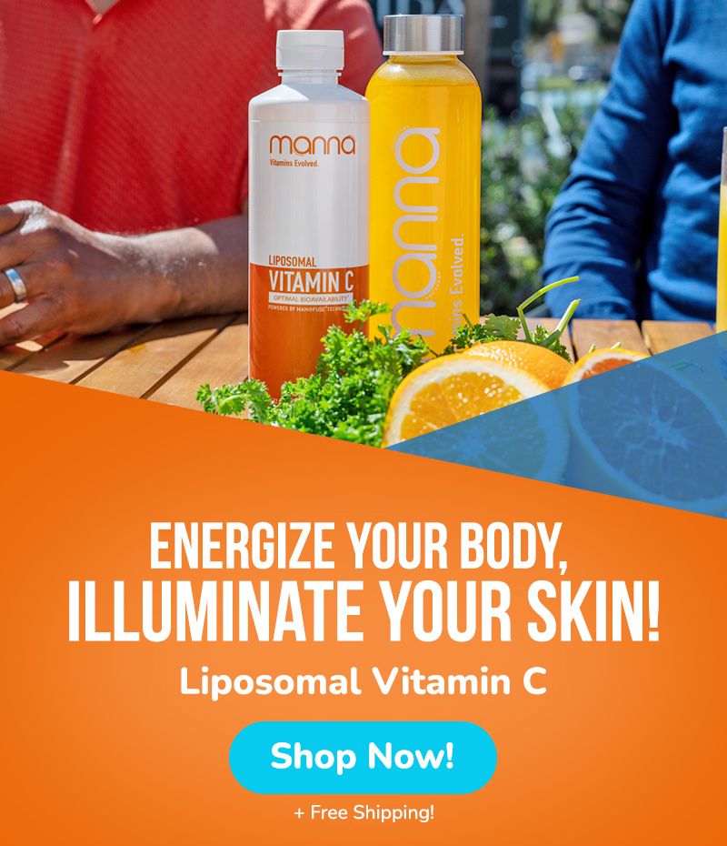 Bottles of Manna Liposomal Vitamin C placed on a table with an orange slice and green garnish. Text reads: "Energize your body, illuminate your skin! Liposomal Vitamin C. Shop Now! + Free Shipping!.