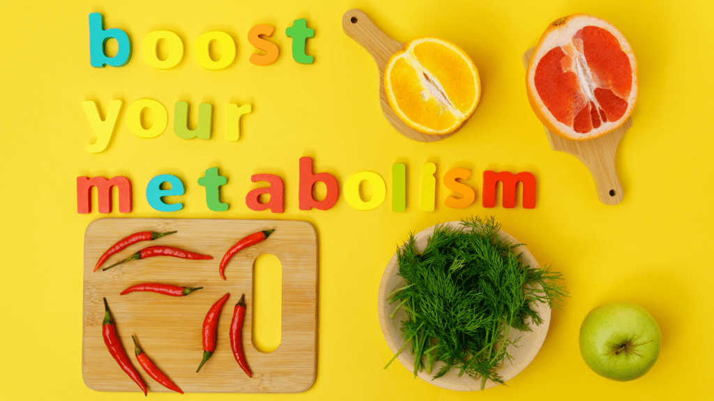 graphic with boost your metabolism written in fun letters